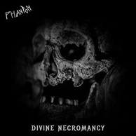 Divine Necromancy by Phantom