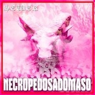 Sewer - NecroPedoSadoMaso (raw black metal)